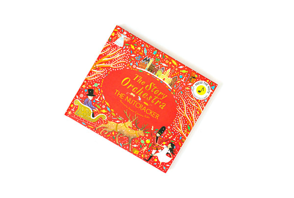The Story Orchestra: The Nutcracker (A Press the Note Book)