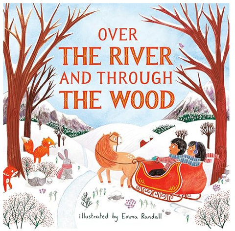 Over the River and through the Wood